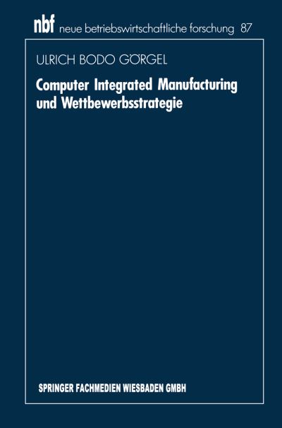Computer Integrated Manufacturing Und Wettbewerbsstrategie