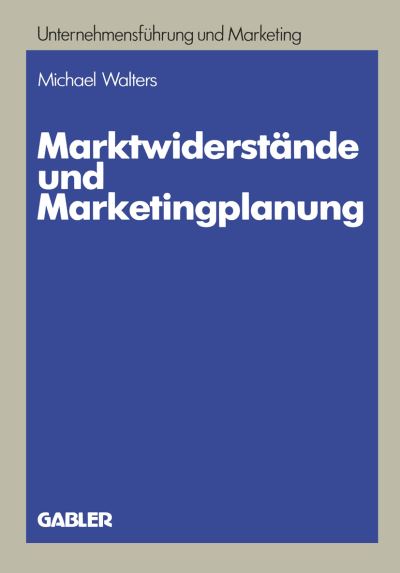 Marktwiderstände Und Marketingplanung