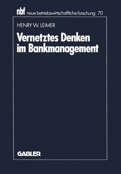 Vernetztes Denken Im Bankmanagement