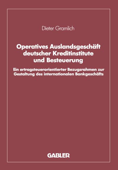 Operatives Auslandsgeschäft Deutscher Kreditinstitute Und Besteuerung