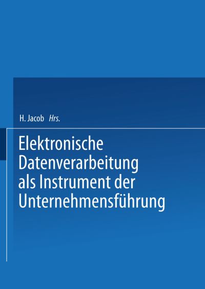 Elektronische Datenverarbeitung Als Instrument Der Unternehmensführung