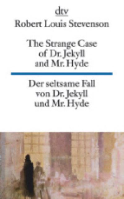 The Strange Case of Dr Jekyll and Mr Hyde