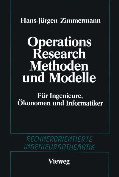 Methoden Und Modelle Des Operations Research