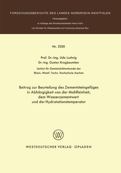 Beitrag Zur Beurteilung Des Zementsteingefüges in Abhängigkeit Von Der Mahlfeinheit Dem Wasserzementwert Und Der Hydratationstemperatur