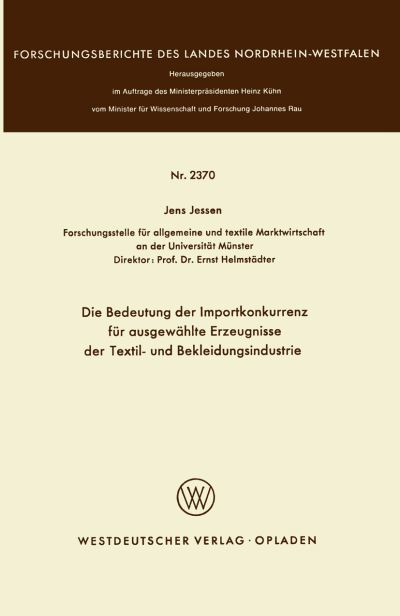 Die Bedeutung Der Importkonkurrenz Für Ausgewählte Erzeugnisse Der Textil- Und Bekleidungsindustrie