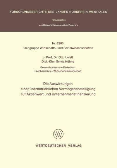 Die Auswirkungen Einer Überbetrieblichen Vermögensbeteiligung Auf Aktienwert Und Unternehmensfinanzierung