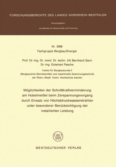 Möglichkeiten Der Schnittkraftverminderung Am Hobelmeiel Beim Zerspanungsvorgang Durch Einsatz Von Höchstdruckwasserstrahlen Unter Besonderer Berücksichtigung Der Installierten Leistung. Fachgruppe Be