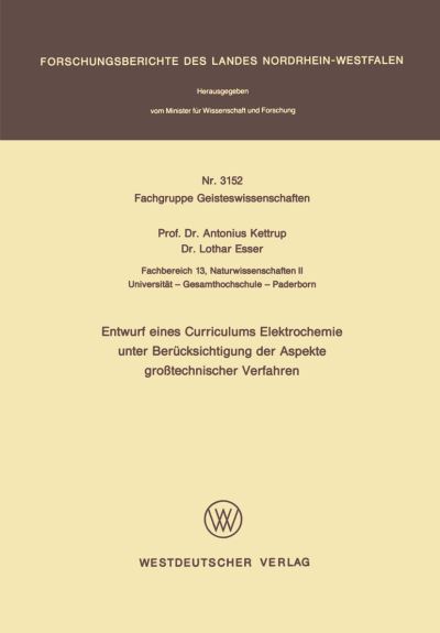Entwurf Eines Curriculums Elektrochemie Unter Berücksichtigung Der Aspekte Grotechnischer Verfahren. Fachgruppe Geisteswissenschaften