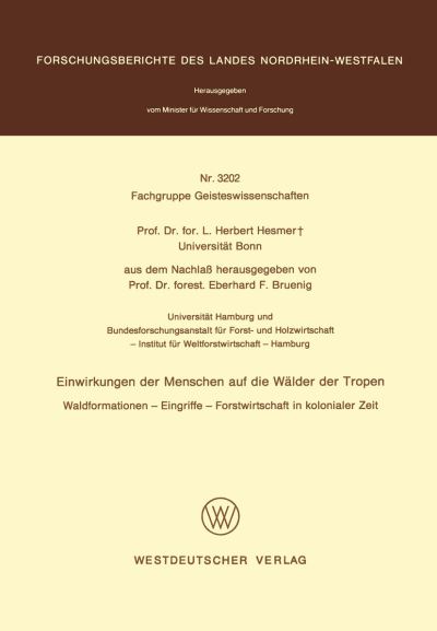 Einwirkungen Der Menschen Auf Die Wälder Der Tropen Fachgruppe Textilforschung