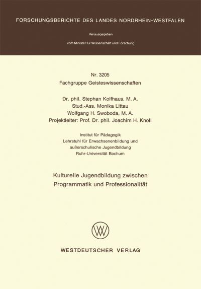 Kulturelle Jugendbildung Zwischen Programmatik Und Professionalität. Fachgruppe Geisteswissenschaften