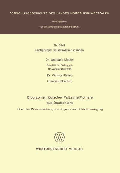 Biographien Jüdischer Palästina-Pioniere Aus Deutschland Fachgruppe Geisteswissenschaften