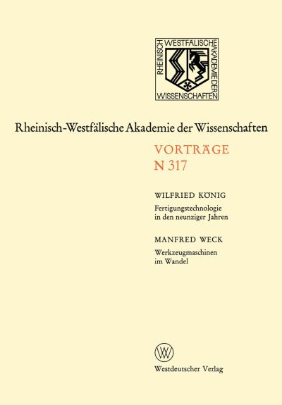 Fertigungstechnologie in Den Neunziger Jahren. Werkzeugmaschinen Im Wandel