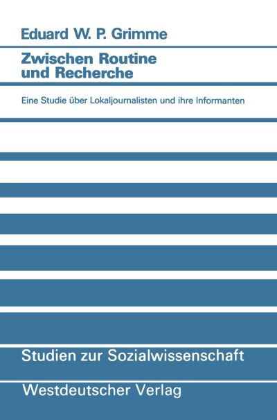 Zwischen Routine Und Recherche