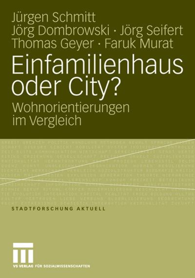 Einfamilienhaus Oder City?