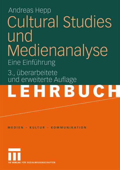 Cultural Studies Und Medienanalyse