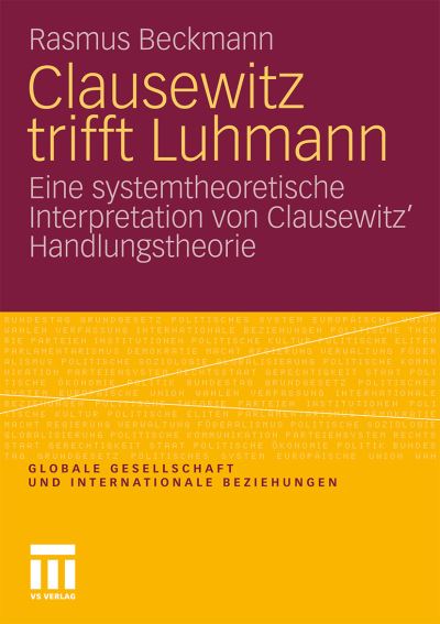 Clausewitz Trifft Luhmann