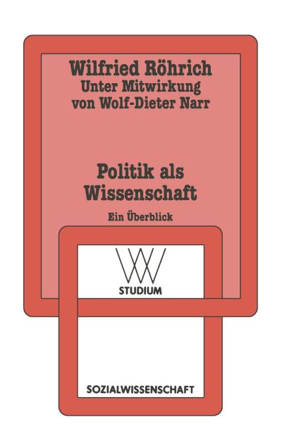 Politik Als Wissenschaft