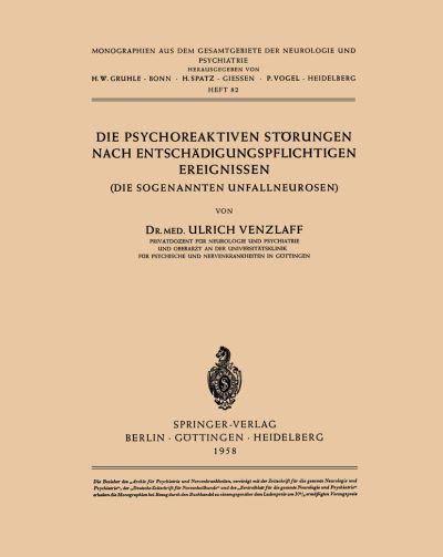 Die Psychoreaktiven Störungen Nach Entschädigungspflichtigen Ereignissen