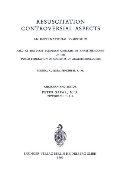Resuscitation Controversial Aspects