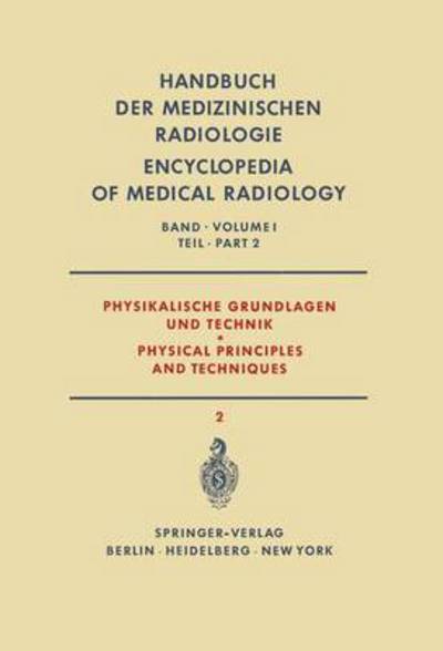 Physikalische Grundlagen Und Technik Teil 2 / Physical Principles and Techniques Part 2