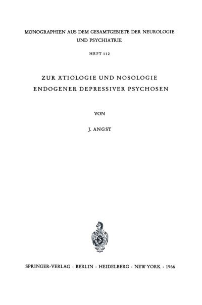 Zur Åtiologie Und Nosologie Endogener Depressiver Psychosen