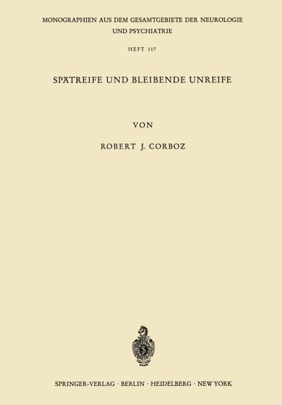 Spätreife Und Bleibende Unreife