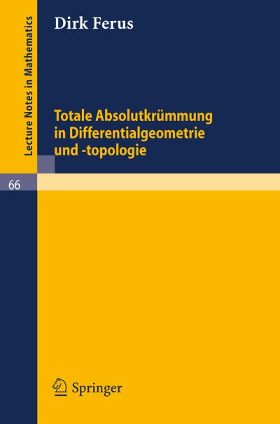 Totale Absolutkrümmung in Differentialgeometrie Und -Topologie