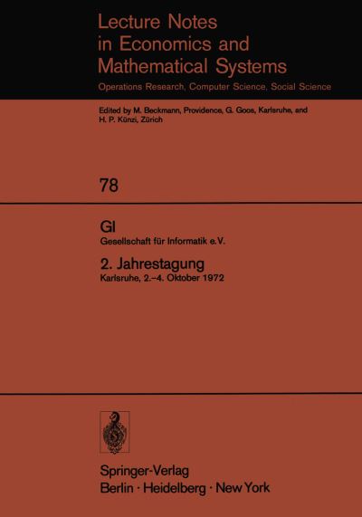 GI. Gesellschaft Für Informatik e.V. 2. Jahrestagung