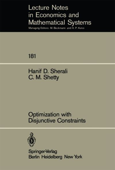 Optimization With Disjunctive Constraints