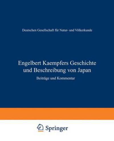 Engelbert Kaempfers Geschichte Und Beschreibung Von Japan