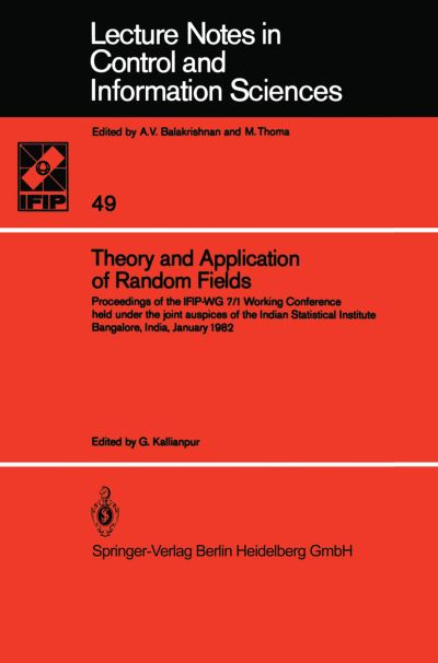 Theory and Application of Random Fields