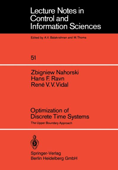 Optimization of Discrete Time Systems