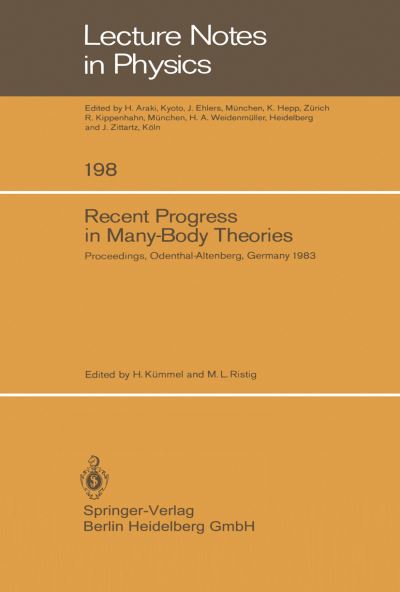 Recent Progress in Many-Body Theories