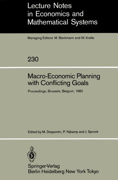 Macro-Economic Planning With Conflicting Goals