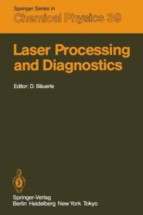 Laser Processing and Diagnostics