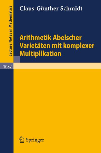 Arithmetik Abelscher Varietäten Mit Komplexer Multiplikation