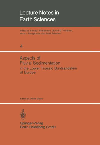 Aspects of Fluvial Sedimentation in the Lower Triassic Buntsandstein of Europe