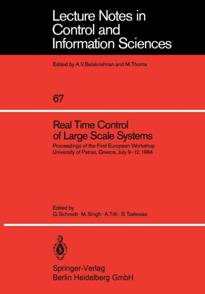 Real Time Control of Large Scale Systems