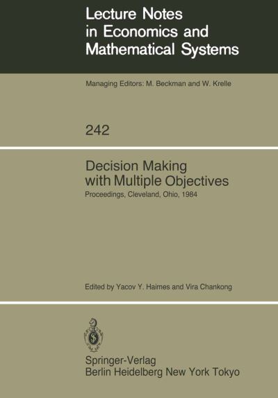 Decision Making With Multiple Objectives
