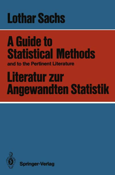 A Guide to Statistical Methods and to the Pertinent Literature / Literatur Zur Angewandten Statistik