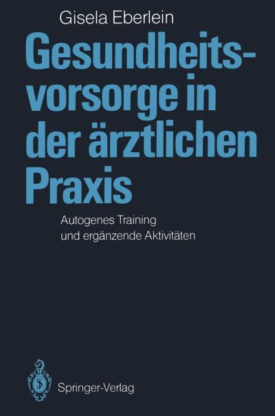 Gesundheitsvorsorge in Der Ärztlichen Praxis