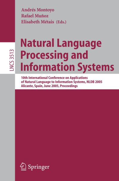 Natural Language Processing and Information Systems Information Systems and Applications, Incl. Internet/Web, and HCI
