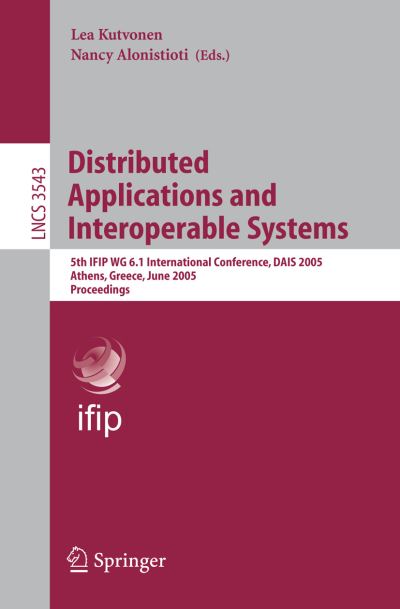 Distributed Applications and Interoperable Systems Information Systems and Applications, Incl. Internet/Web, and HCI
