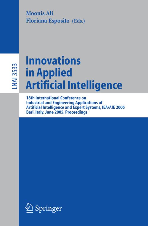 Innovations in Applied Artificial Intelligence Lecture Notes in Artificial Intelligence