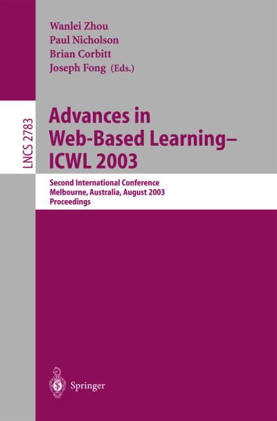 Advances in Web-Based Learning--ICWL 2003