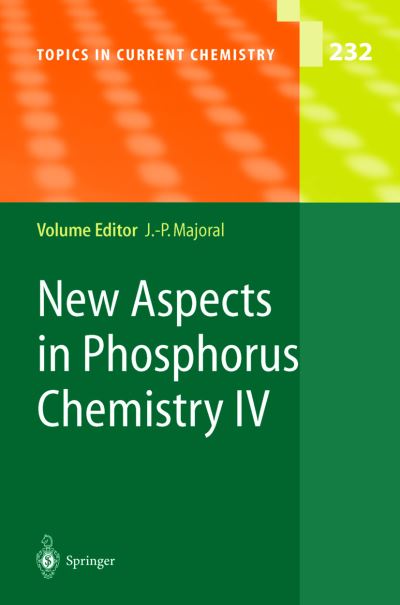 New Aspects in Phosphorus Chemistry 4