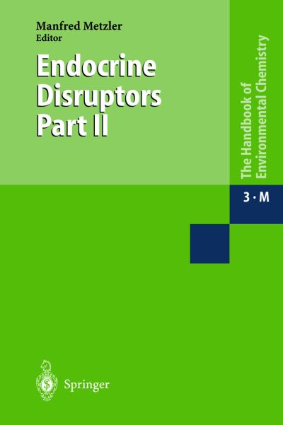 Endocrine Disruptors Anthropogenic Compounds