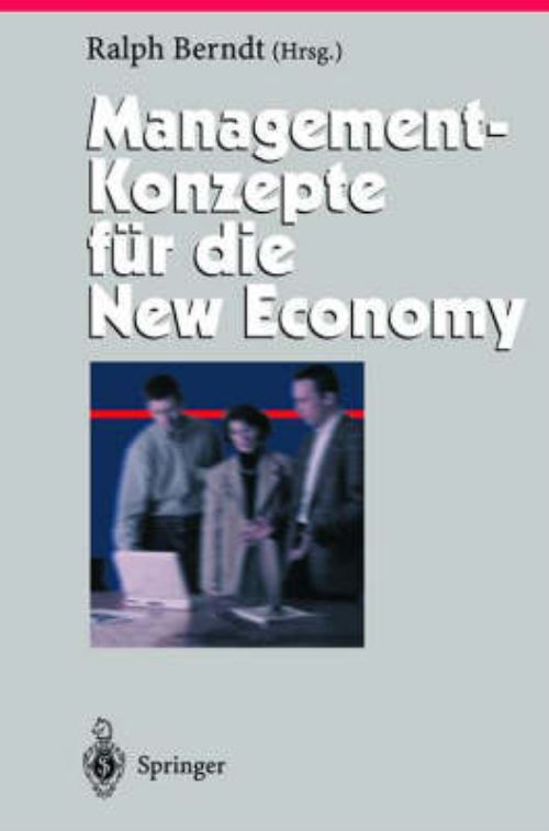 Management-Konzepte Fur Die New Economy