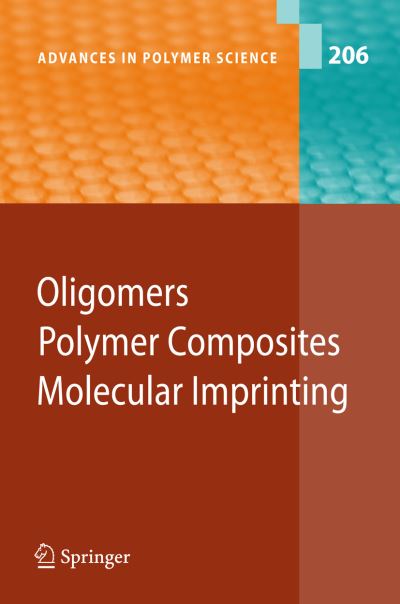 Oligomers/polymer Composites/molecular Imprinting