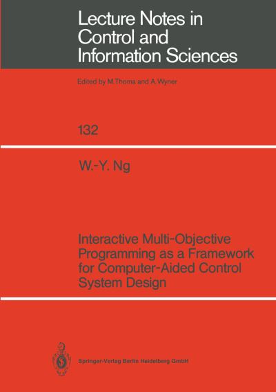Interactive Multi-Objective Programming as a Framework for Computer-Aided Control System Design